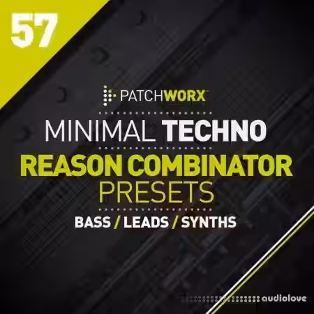 Loopmasters Patchworx 57 Minimal Techno Reason Combinators [MULTiFORMAT] - Sample Pack Artwork