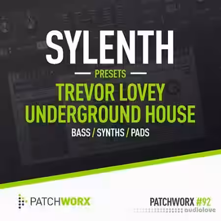Loopmasters Patchworx 92 Trevor Loveys 90s House Sylenth Presets [WAV, MiDi, Synth Presets] - Sample Pack Artwork