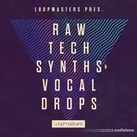 Loopmasters Raw Tech Synths And Vocal Drops [MULTiFORMAT] - Sample Pack Artwork