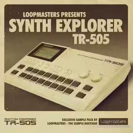Loopmasters Synth Explorer TR505 [MULTiFORMAT] - Sample Pack Artwork