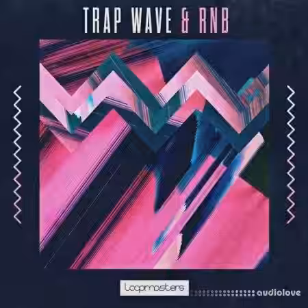 Loopmasters Trap Wave And RnB [MULTiFORMAT] - Sample Pack Artwork