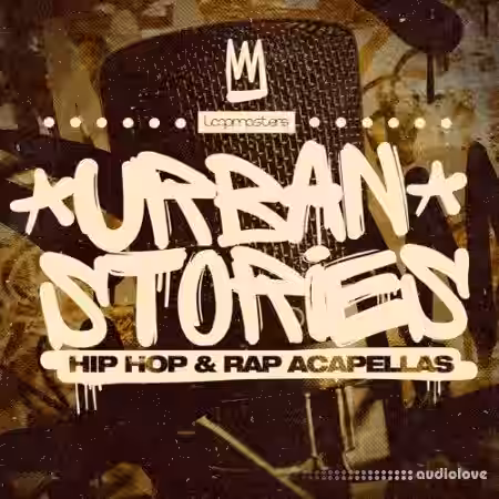 Loopmasters Urban Stories Hip Hop and Rap Acapellas [MULTiFORMAT] - Sample Pack Artwork