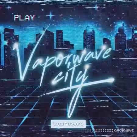 Loopmasters Vaporwave City [MULTiFORMAT] - Sample Pack Artwork