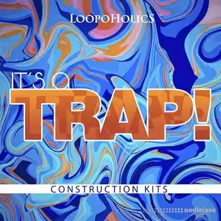 Loopoholics Its A Trap Construction Kits [WAV, MiDi] - Sample Pack Artwork