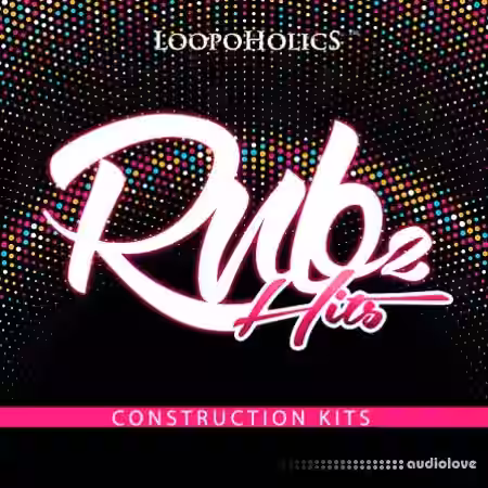 Loopoholics RnB Hits 2: Construction Kits [WAV, MiDi] - Sample Pack Artwork