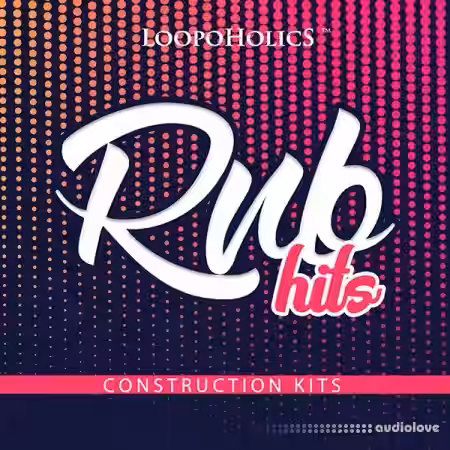 Loopoholics RnB Hits: Construction Kits [WAV, MiDi] - Sample Pack Artwork