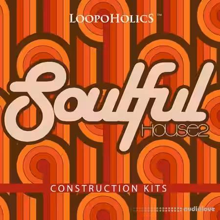 Loopoholics Soulful House 2: Construction Kits [WAV, MiDi] - Sample Pack Artwork