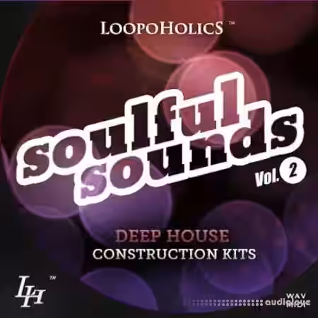 Loopoholics Soulful Sounds Vol.2 Deep House [WAV, MiDi] - Sample Pack Artwork