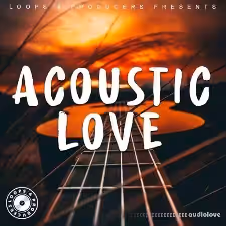 Loops 4 Producers Acoustic Love [WAV] - Sample Pack Artwork