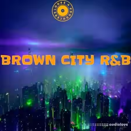 Loops 4 Producers Brown City RnB [WAV] - Sample Pack Artwork