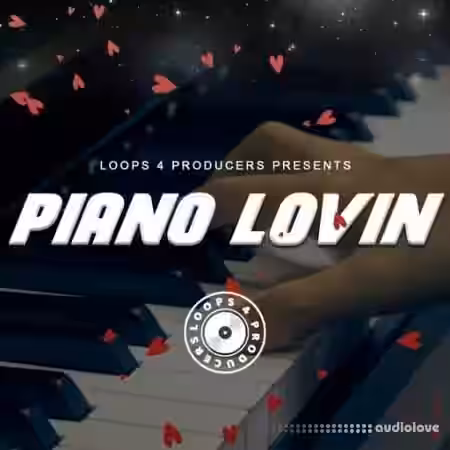 Loops 4 Producers Piano Lovin [WAV] - Sample Pack Artwork