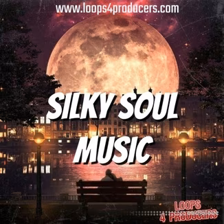 Loops 4 Producers Silky Soul Music Vol 1 [WAV]