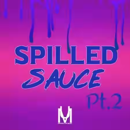 Loops 4 Producers Spilled Sauce Pt.2 [WAV] - Sample Pack Artwork