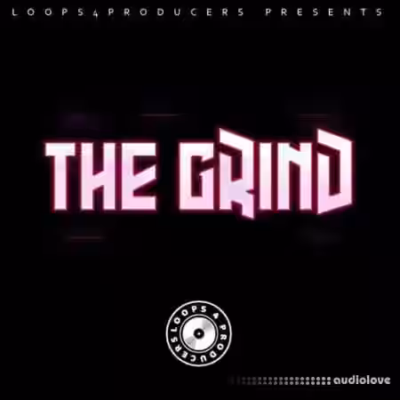 Loops 4 Producers The Grind [WAV] - Sample Pack Artwork