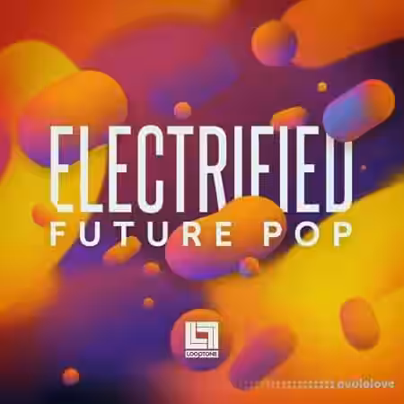 Looptone Electrified Future Pop [WAV] - Sample Pack Artwork
