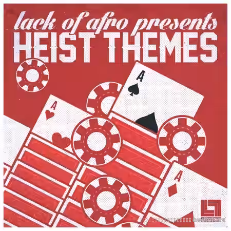 Looptone Lack of Afro presents Heist Themes [WAV] - Sample Pack Artwork