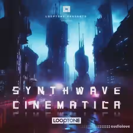 Looptone Synthwave Cinematica [WAV] - Sample Pack Artwork