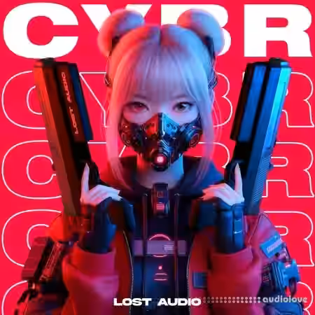 Lost Audio CYBR Premium Sample Pack [WAV] - Sample Pack Artwork