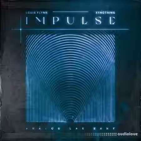 Louis Flynn & xynothing IMPULSE (Analog Lab V Bank) [Synth Presets] - Sample Pack Artwork
