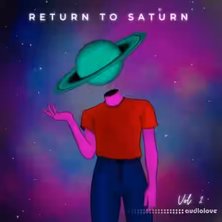 Love Pulse Music Return To Saturn Vol.2 [WAV] - Sample Pack Artwork