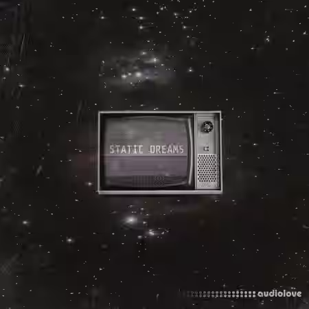 Love Pulse Music Static Dreams [WAV] - Sample Pack Artwork
