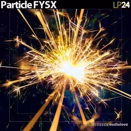 LP24 Audio Particle FYSX [WAV] - Sample Pack Artwork