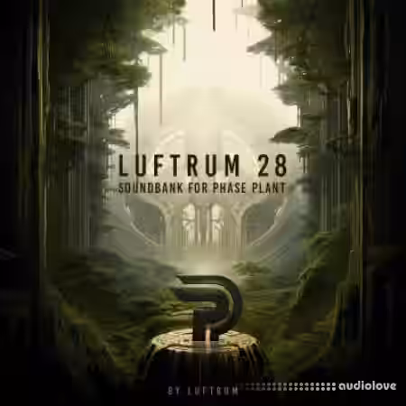 Luftrum 28 Phase Plant Presets [Synth Presets] - Sample Pack Artwork