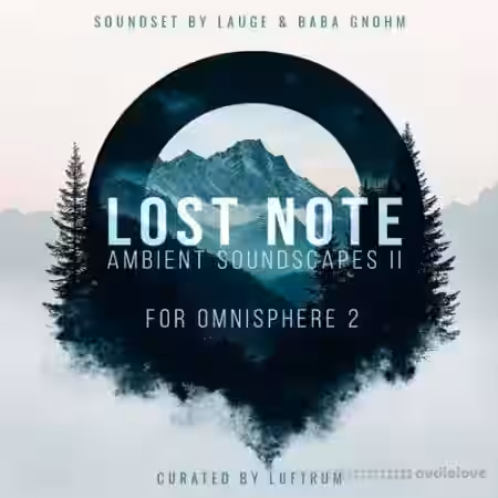 Luftrum Lost Note Ambient Soundscapes II [Synth Presets] - Sample Pack Artwork