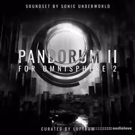 Luftrum Pandorum II 400 Dark Cinematic Presets for Omnisphere 2 [Synth Presets] - Sample Pack Artwork