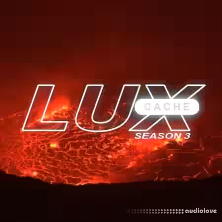 Lux Cache Season 3 [WAV, Synth Presets, Ableton Live] - Sample Pack Artwork