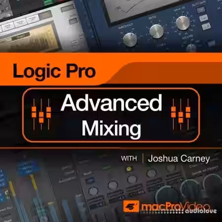 MacProVideo Logic Pro 301 Logic Pro Advanced Mixing [TUTORiAL] - Sample Pack Artwork
