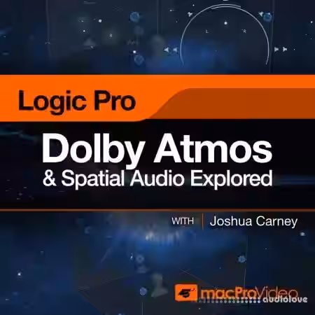 MacProVideo Logic Pro 305 Dolby Atmos and Spatial Audio Explored [TUTORiAL] - Sample Pack Artwork