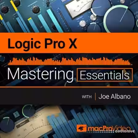 macProVideo Logic Pro X 105 Mastering Essentials [TUTORiAL] - Sample Pack Artwork