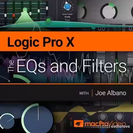 MacProVideo Logic Pro X 201 The EQs and Filters [TUTORiAL] - Sample Pack Artwork