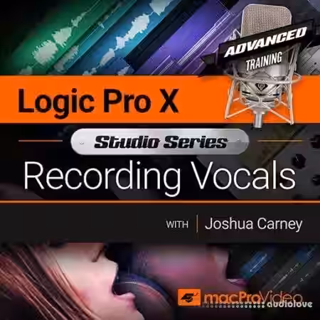 MacProVideo Logic Pro X 502 Studio Series Recording Vocals [TUTORiAL] - Sample Pack Artwork