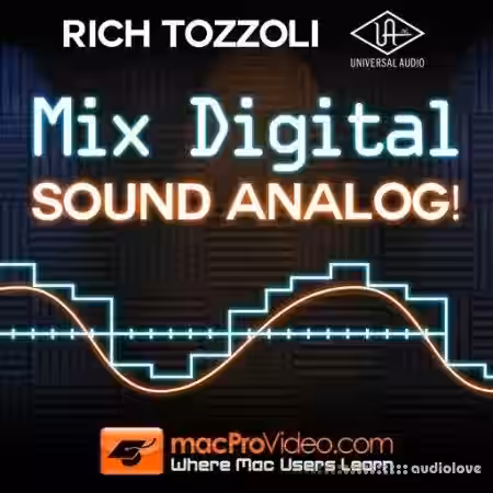 MacProVideo Rich Tozzoli Mix Digital Sound Analog [TUTORiAL] - Sample Pack Artwork
