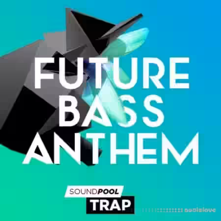 Magix Soundpool Trap Future Bass Anthem [WAV] - Sample Pack Artwork