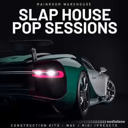 Mainroom Warehouse Slap House Pop Sessions [WAV, MiDi, Synth Presets] - Sample Pack Artwork