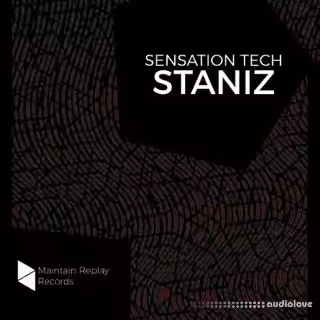 Maintain Replay Records Staniz Sensation Tech [WAV, Ableton Live] - Sample Pack Artwork