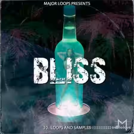 Major Loops Bliss [WAV] - Sample Pack Artwork