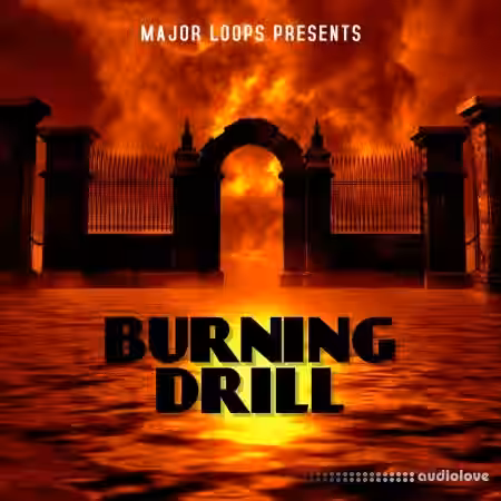 Major Loops Burning Drill [WAV] - Sample Pack Artwork