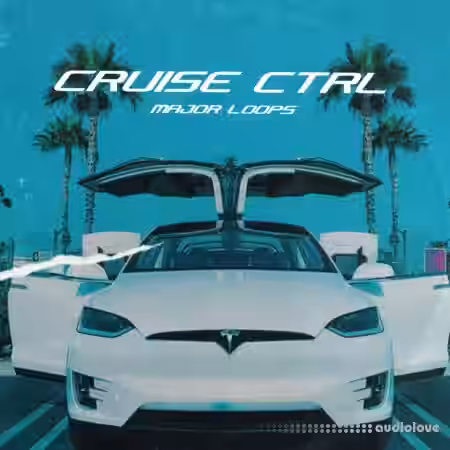Major Loops Cruise Ctrl [WAV] - Sample Pack Artwork