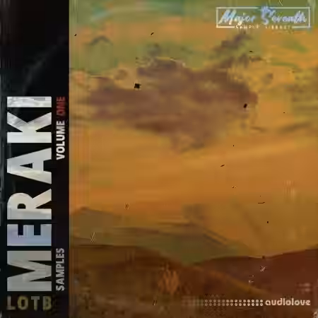 Major Seventh Sample Library Meraki Samples Vol.1 (Compositions) [WAV] - Sample Pack Artwork