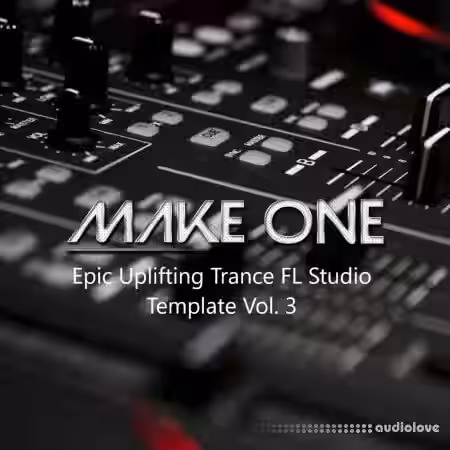 Make One Epic Uplifting Trance FL Studio Template Vol.3 [DAW Templates] - Sample Pack Artwork