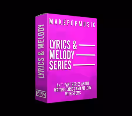 Make Pop Music Writing Lyrics and Melody Series [TUTORiAL] - Sample Pack Artwork