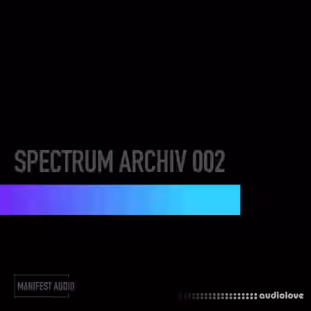 Manifest Audio Spectrum Archiv 002 [WAV] - Sample Pack Artwork