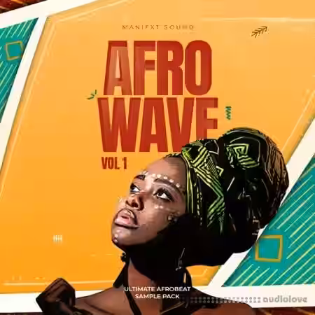 Manifxtsound Afrowave Vol.1 [WAV] - Sample Pack Artwork
