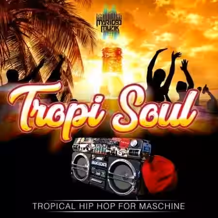 MarioSo Musik Tropi Soul (Tropical Hiphop For Maschine) [WAV] - Sample Pack Artwork