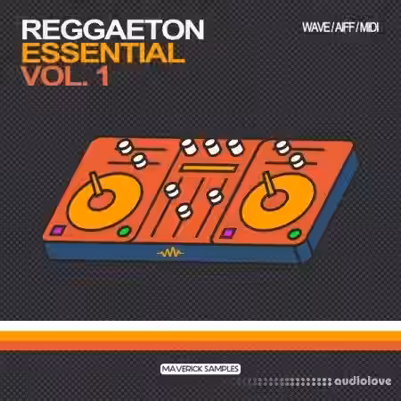 Maverick Samples Reggaeton Essential Vol.1 [WAV, MiDi, AiFF] - Sample Pack Artwork