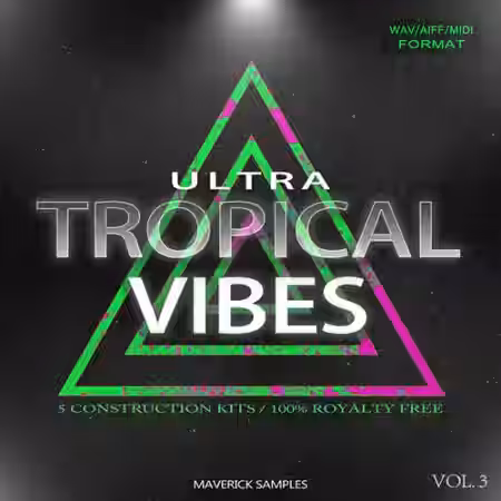 Maverick Samples Ultra Tropical Vibes Vol.3 [WAV, MiDi, AiFF] - Sample Pack Artwork